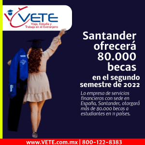 VETE EDUCATION AND TRAVEL BECA SANTANDER