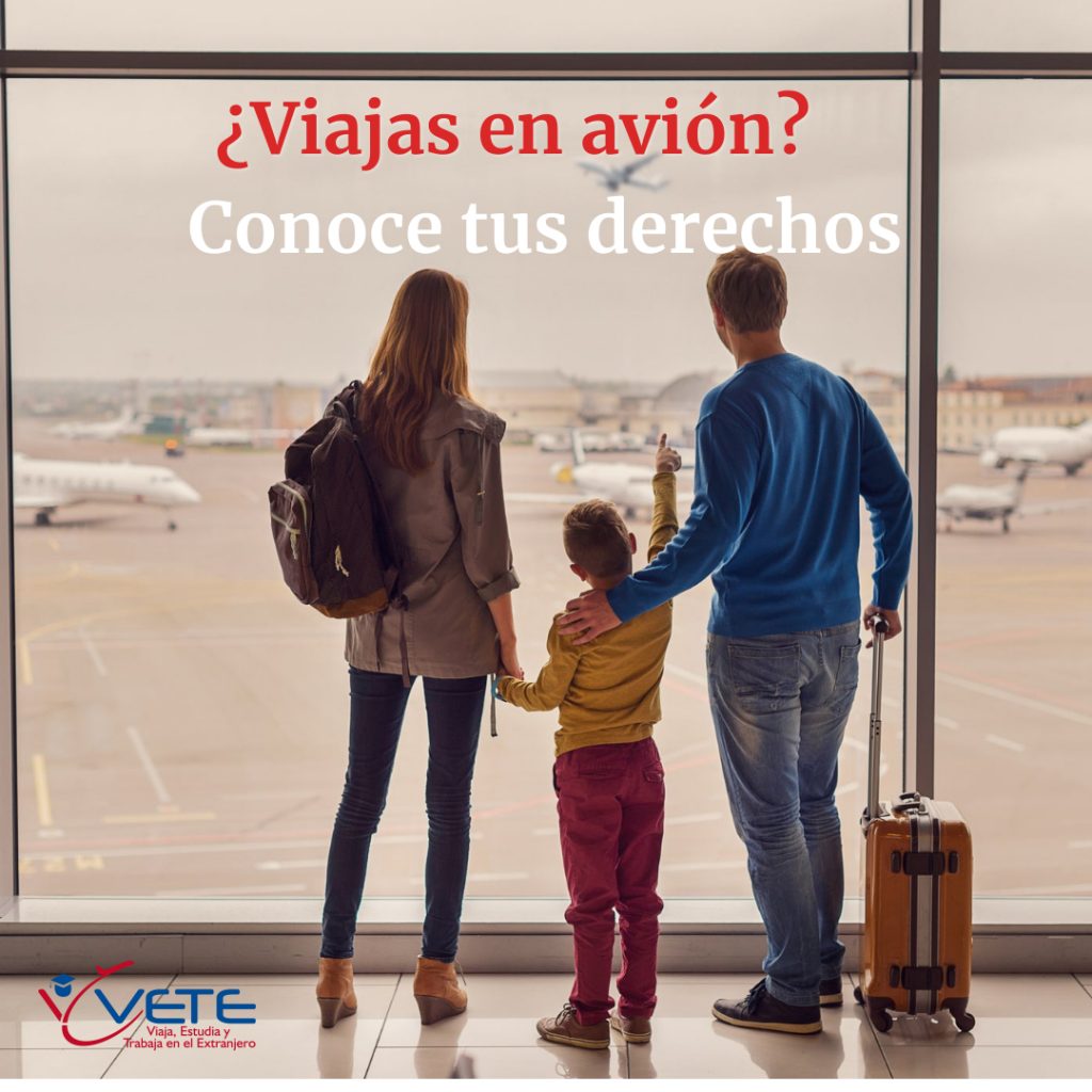 VETE Education and Travel - Conoce tus derechos al viajar en avión